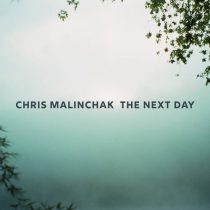 Chris Malinchak – The Next Day