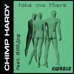 Chimp Hardy, Gilli.jpg – Take Me There (Radio Version)