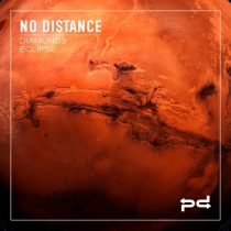 No Distance – Diamonds / Eclipse