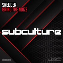 Sneijder – Bring the Noize