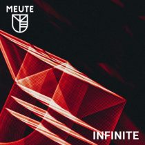 MEUTE – Infinite