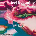 Borneo – Feel It Coming