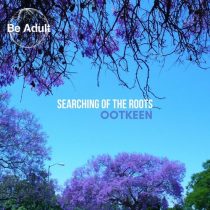 Ootkeen – Searching Of The Roots