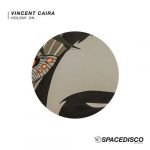 Vincent Caira – Holdin’ On
