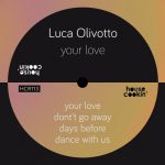 Luca Olivotto – Your Love