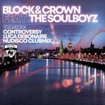 Block & Crown, The Soulboyz – Controversy (Luca Debonaire Nudisco Club Mix)
