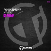 Poni PunkFlwr – Is Mine