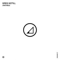 Greg Notill – Unstable
