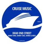 Mark Funk, Mirko & Meex, Danny Cruz – Dead End Street
