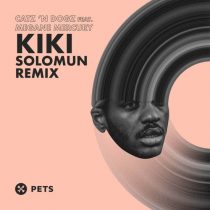 Catz ‘n Dogz, Megane Mercury – Kiki (Solomun Remix)