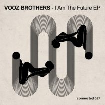 Vooz Brothers – I Am The Future EP