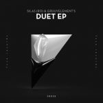 GruuvElement’s, Silas (RO) – Duet EP