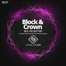 Block & Crown – Ride The Rhythm