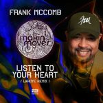 Frank Mccomb – Listen To Your Heart (Laroye Remix)