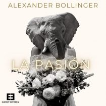 Alexander Bollinger – La Pasion