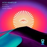 Rowetta, Doorly – Acid Hearts EP