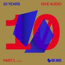 VA – V.A. – Hive Audio 10 Years Part 1