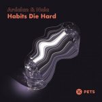 Ardalan, Nala – Habits Die Hard