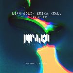 Lian Gold, Erika Krall – Pleasure