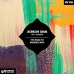 Ashkan Dian – The Road To Wonderland