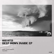 Madd Hatter – Deep Down Inside