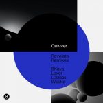 Quivver – Revelate Remixes