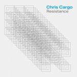 Chris Cargo – Resistance