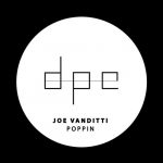 Joe Vanditti – Poppin