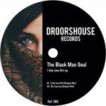 The Black Man Soul – I Like Love Girl ep