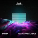 DANZAH – Against The World