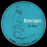 Bizen Lopez – Go down