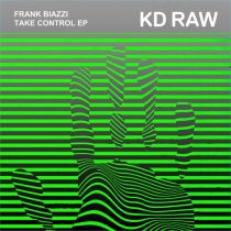 Frank Biazzi – Take Control EP