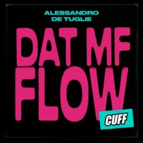 Alessandro De Tuglie – Dat MF Flow