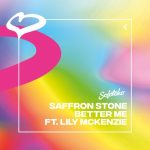 Lily McKenzie, Saffron Stone – Better Me (feat. Lily Mckenzie) [Extended Mix]