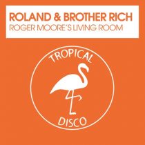 Roland & Brother Rich – Roger Moore’s Living Room