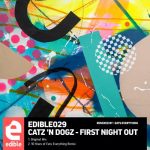 Catz ‘n Dogz – First Night Out