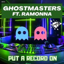 GhostMasters, Ramonna – Put A Record On