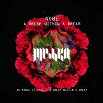 Nobe – A Dream Within a Dream