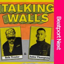 Seth Troxler, Jaden Thompson – Talking Walls