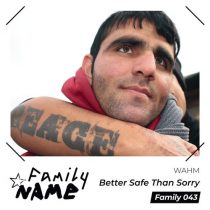 WAHM (FR) – Better Safe Than Sorry