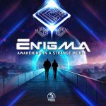 Enigma (PSY) – Awakening In A Strange World