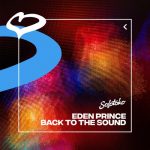 Eden Prince – Back To The Sound (Extended Mix)