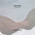 Adam Robbo – Please Me EP