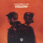 Zedd, Martin Garrix – Follow – Extended Mix