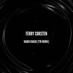 Ferry Corsten – Radio Crash – T78 Remix