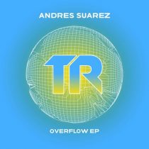 Andres Suarez – Overflow EP