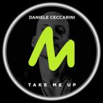 Daniele Ceccarini – Take Me Up
