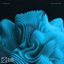 KREAM – Pressure (Extended Mix)