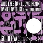 Daniel Rateuke, SANDHAUS – Wild Eyes (Ian Ludvig Remix)