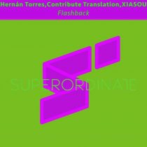 Xiasou, Contribute Translation, Hernán Torres – Flashback